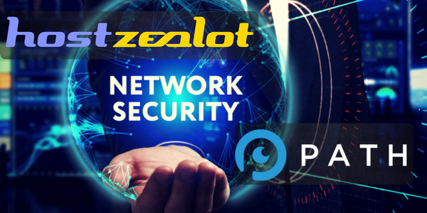 Boosting Hosting Security: HostZealot Teams Up with Path Network